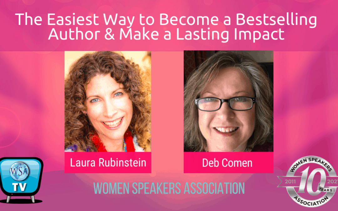 How To Become a Bestselling Author and Make a Lasting Impact