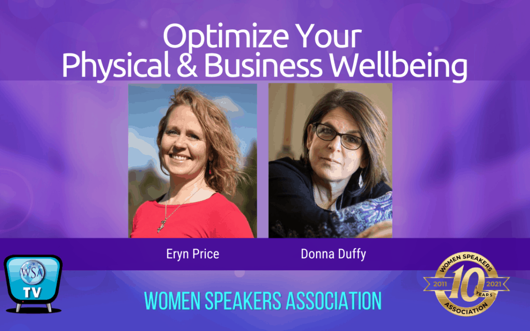 How To Optimize Your Physical and Business Wellbeing