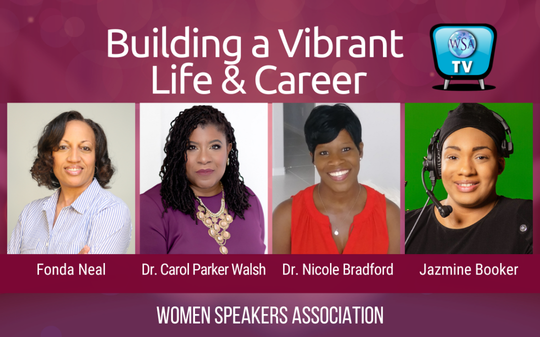 Building a Vibrant Life and Career